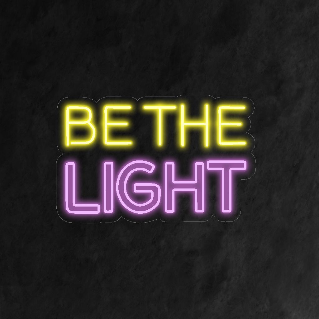 "Be The Light Neon Sign" - Een stralend neonlicht met een positieve en bemoedigende boodschap, dat hoop en positiviteit in uw leefruimte brengt.