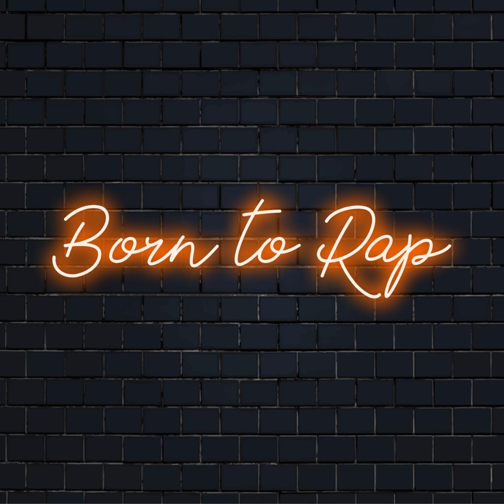Aangepast LED-neonbord met Born To Rap, een combinatie van strak design en levendige kleuren, perfect voor muziekliefhebbers.