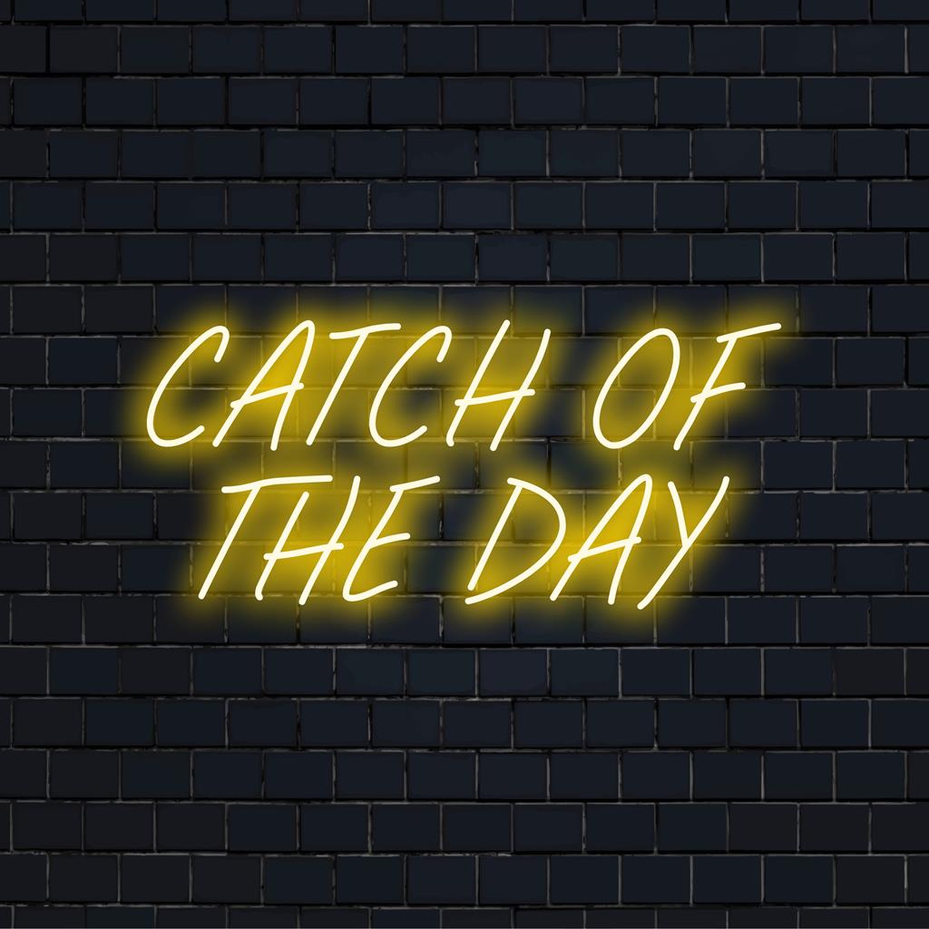 Levendig, op maat gemaakt LED-neonbord met de tekst Catch Of the Day, perfect voor unieke wandkunst en opvallende decoratie.