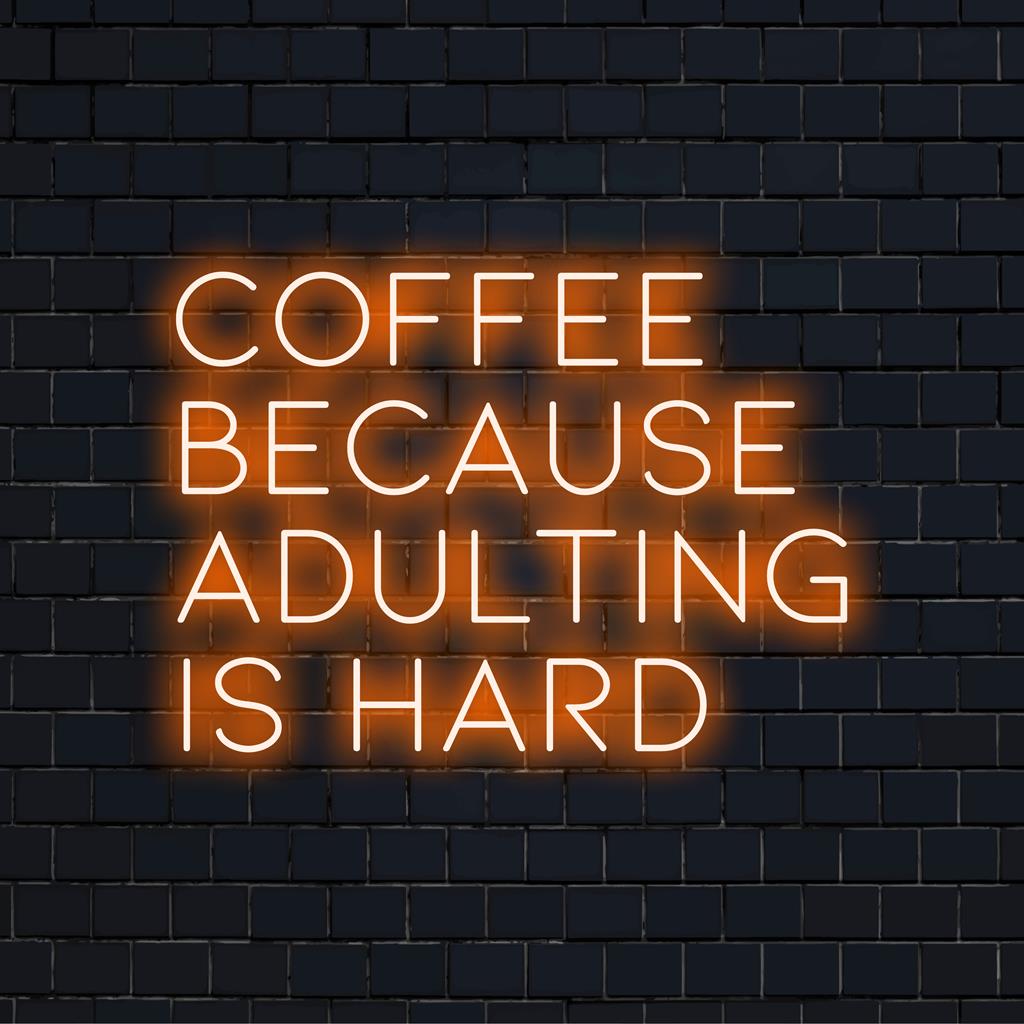 Op maat gemaakt LED-neonbord met de tekst Koffie, want volwassen worden is moeilijk. Ideaal voor unieke neonkunst aan de muur en gepersonaliseerde LED-decoraties.