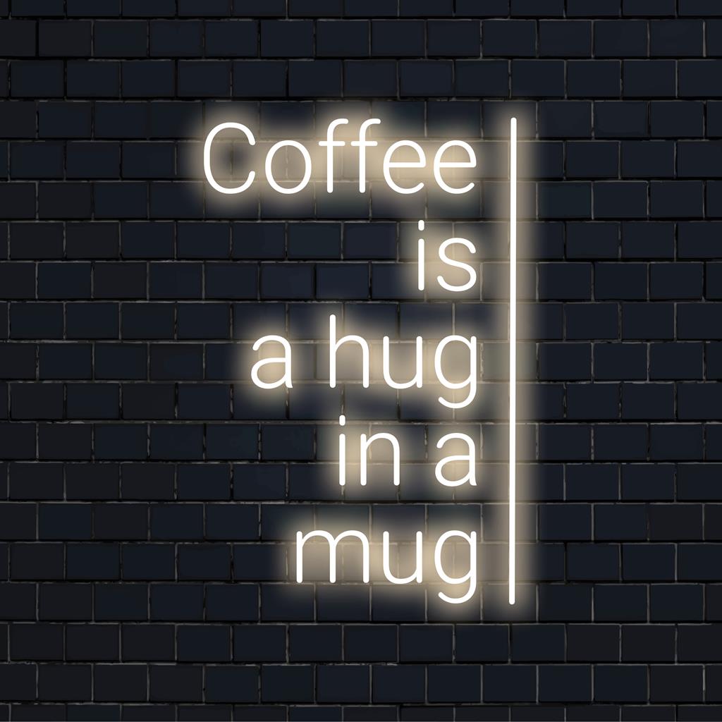 Aangepast LED-bord met de tekst Coffee Is A Hug In A Mug in fel neon; perfect voor een gezellige decoratie thuis of in een café.