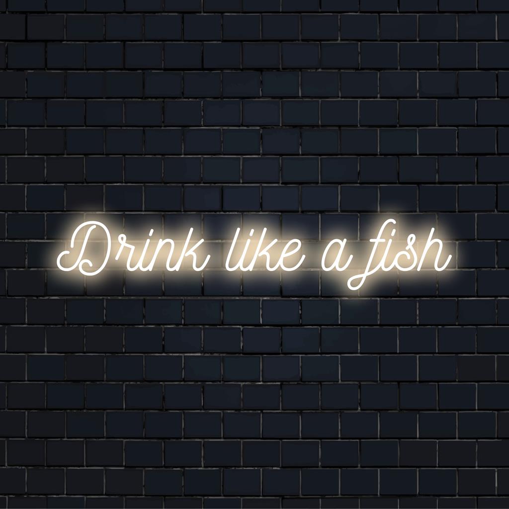 Aangepast LED-neonbord met de tekst Drink Like A Fish, perfect voor een unieke decoratie en het verlichten van persoonlijke ruimtes.
