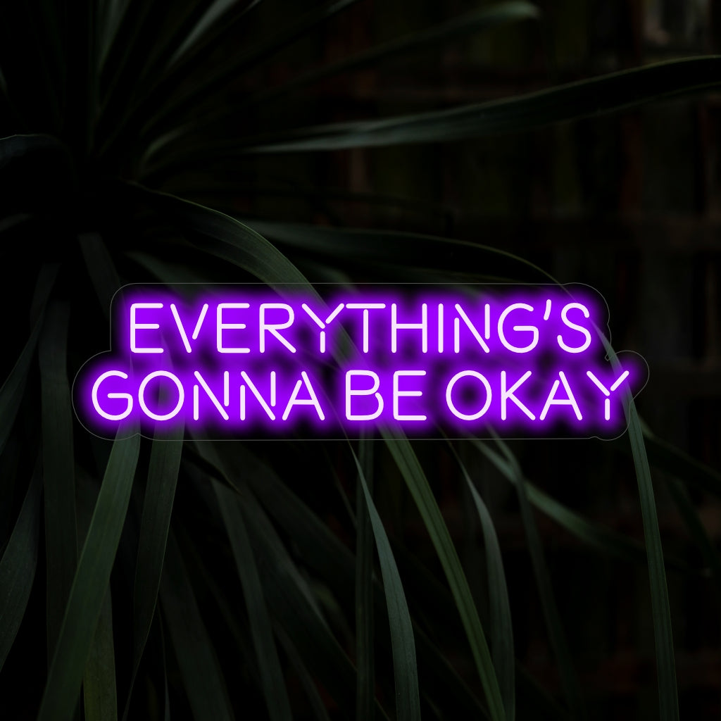 "Everything's Gonna Be Okay Neon Sign" geeft een comfortabel licht en is perfect voor ruimtes die een positieve mindset stimuleren en optimisme omarmen.