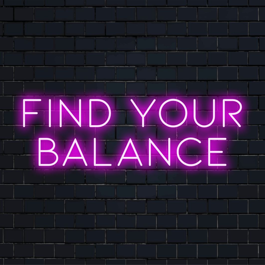 Speciaal LED-neonbord met de tekst Find Your Balance in een elegant lettertype, perfect voor een inspirerende neonverlichtingsdecoratie.
