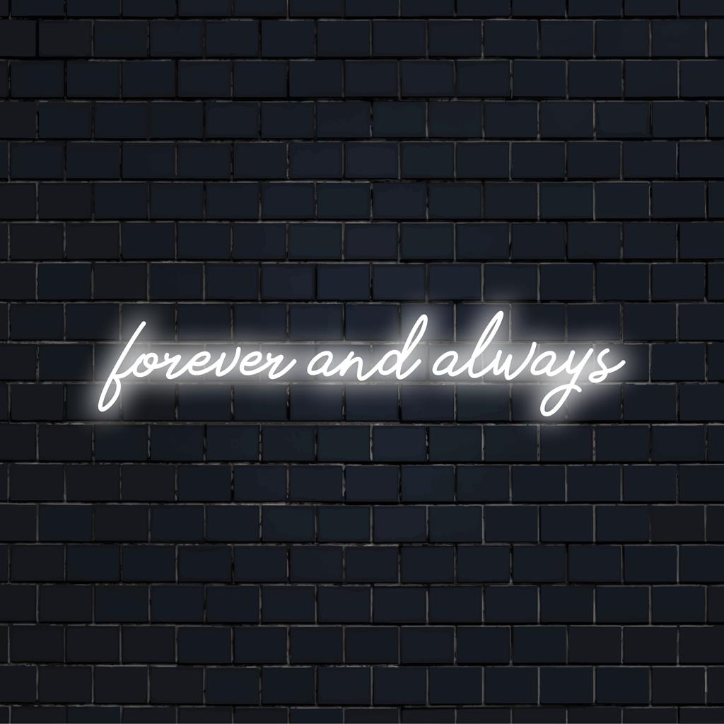 Op maat gemaakt LED-neonbord met de tekst Forever And Always en een uniek ontwerp, perfect voor een gepersonaliseerde decoratie.