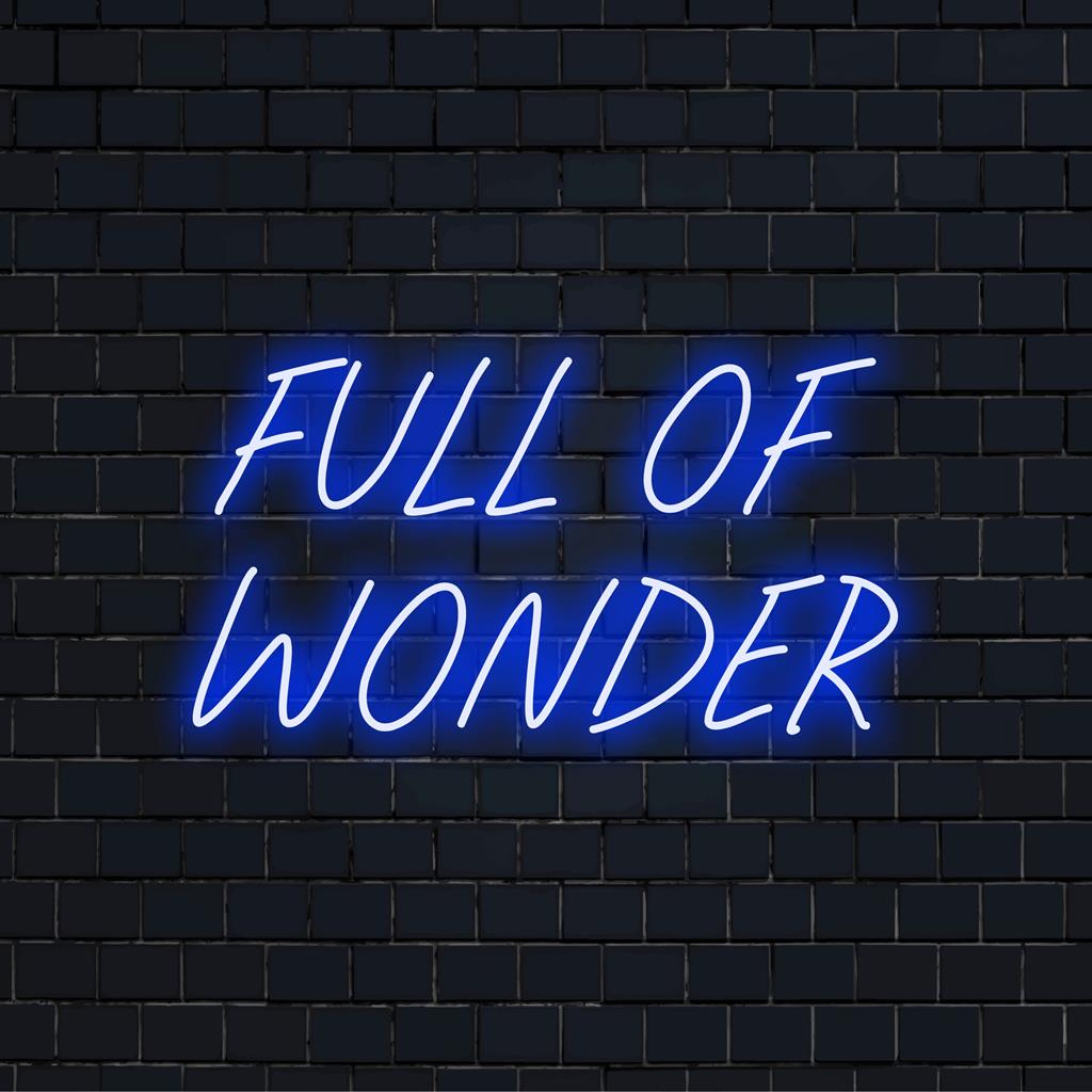 Levendig en gloeiend Full Of Wonder LED-neonbord op maat, perfect voor het opfleuren van ruimtes met gepersonaliseerde wandkunst.