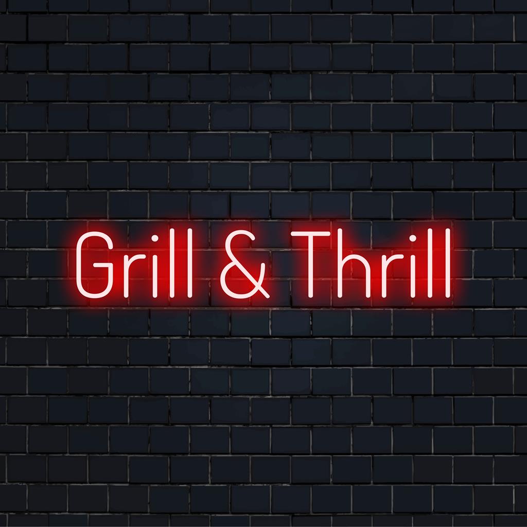 Levendig LED-neonbord met de tekst 'Grill And Thrill', perfect als woonaccessoire of gezellige eethoek.
