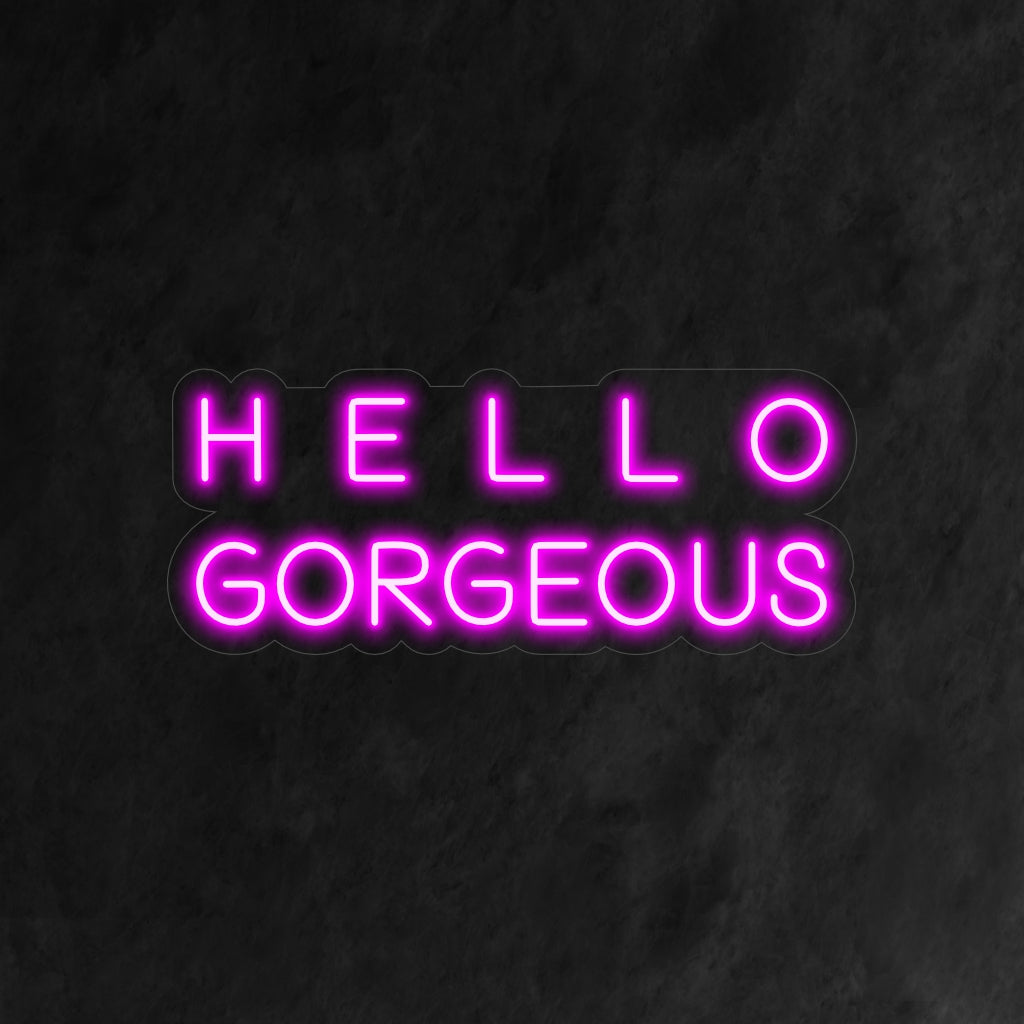"Hello Gorgeous Neon Sign" - Een glamoureuze en flatterende aanvulling voor schoonheidssalons, boetieks of elke andere ruimte die bezoekers wil verwelkomen met een vleugje elegantie en stijl.