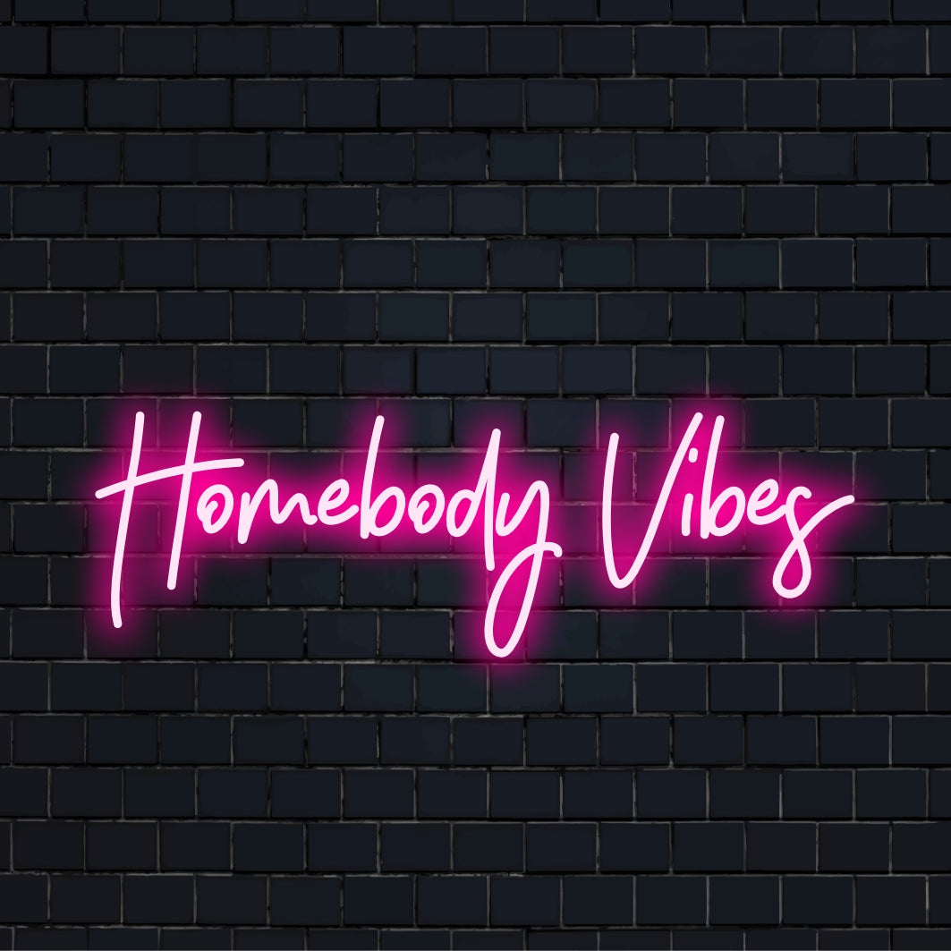 Gloeiende Homebody Vibes-zin in LED, ideaal voor gezellige ruimtes; perfecte neondecoratie voor persoonlijke ervaringen.