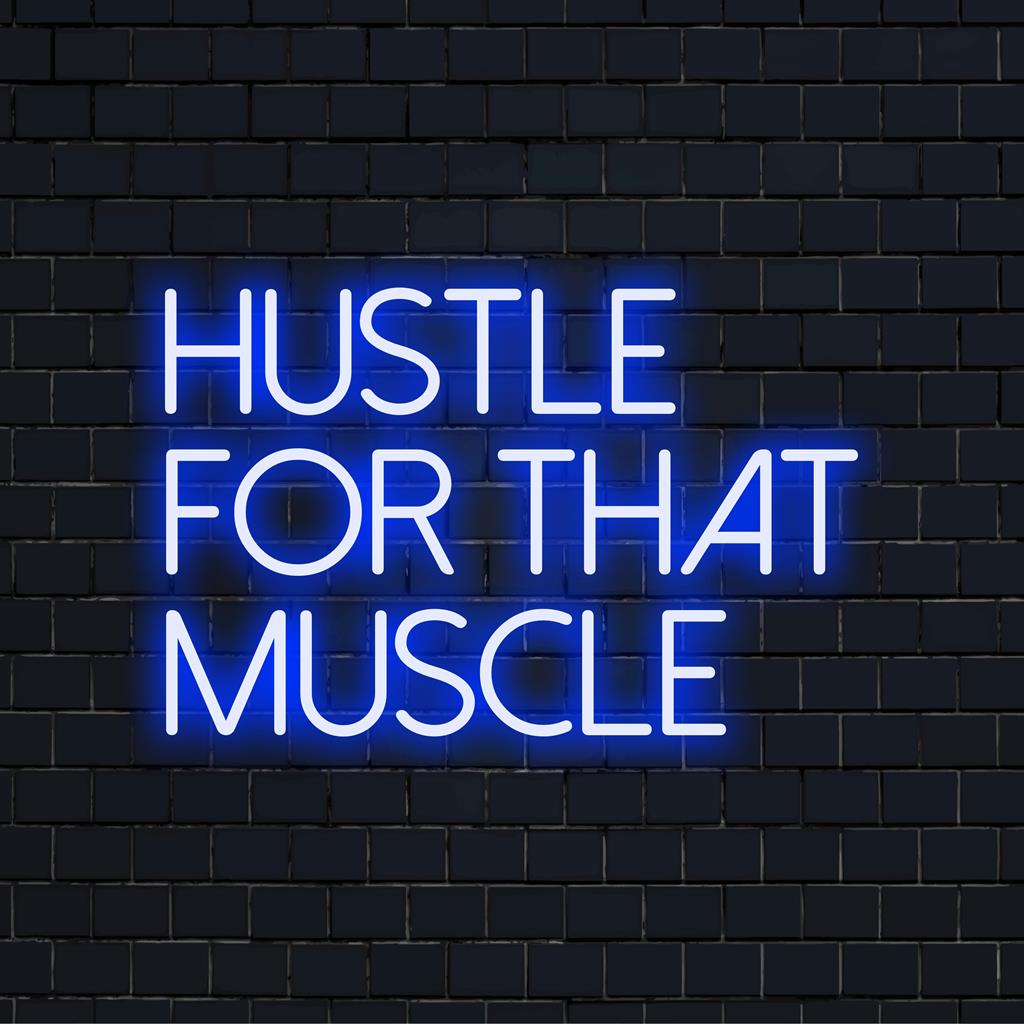 LED-neonbord met de tekst 'Hustle For That Muscle' in levendig licht; het perfecte neondecor voor motivatie.