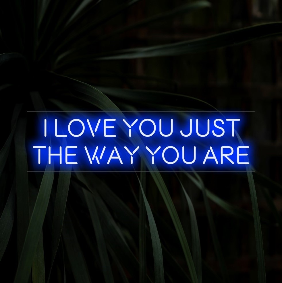 "I Love You Just The Way You Are Neon Sign" - Een oprechte en romantische toevoeging, met een tijdloze liefdesverklaring, die een warme en intieme sfeer creëert voor liefdesvieringen.