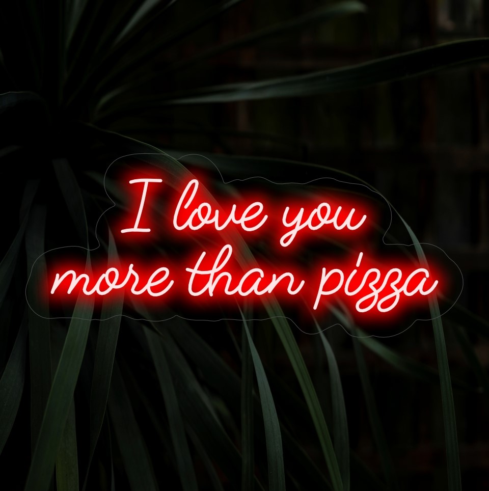 "I Love You More Than Pizza Neon Sign" - Een speelse en liefdevolle toevoeging, met een luchtige liefdesverklaring, die een leuke en vermakelijke sfeer creëert voor liefdesvieringen.