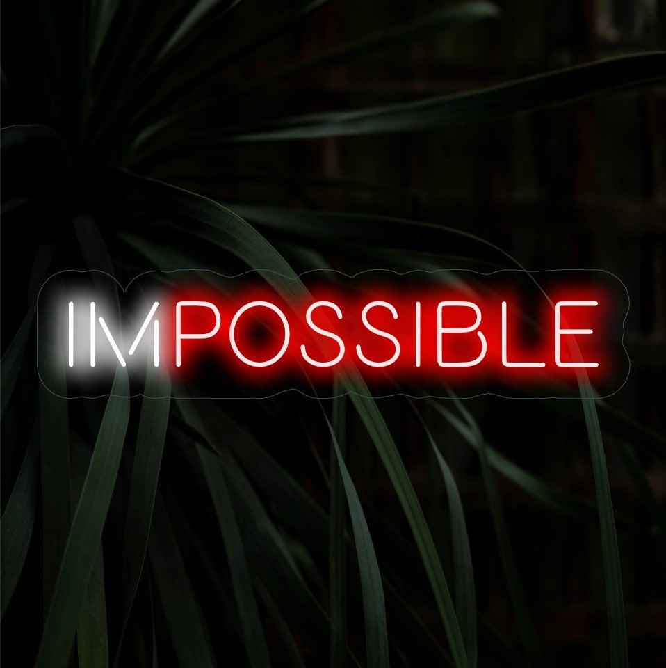 "Impossible Neon Sign" - Een gedurfde en motiverende toevoeging die je inspireert om uitdagingen aan te gaan en het onmogelijke mogelijk te maken met zijn levendige neonlicht.