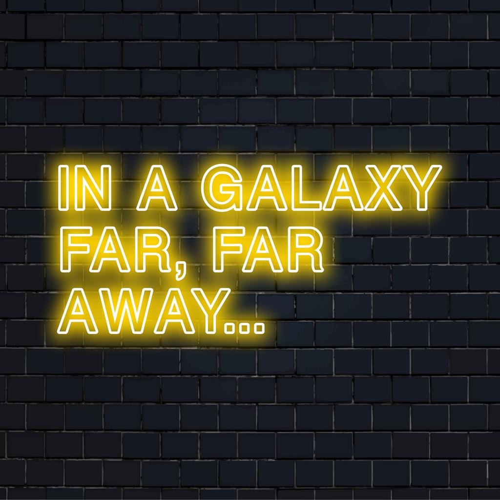 LED-neonbord met de tekst In A Galaxy Far, Far Away, ideaal voor unieke neonkunst aan de muur, met een levendig en kosmisch geïnspireerd ontwerp.
