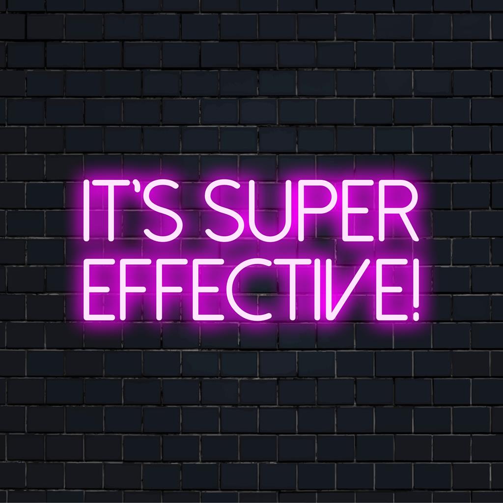 Levendig LED-neonbord met de tekst 'It's Super Effective' en een speels lettertype. Ideaal om elke ruimte een speels tintje te geven.