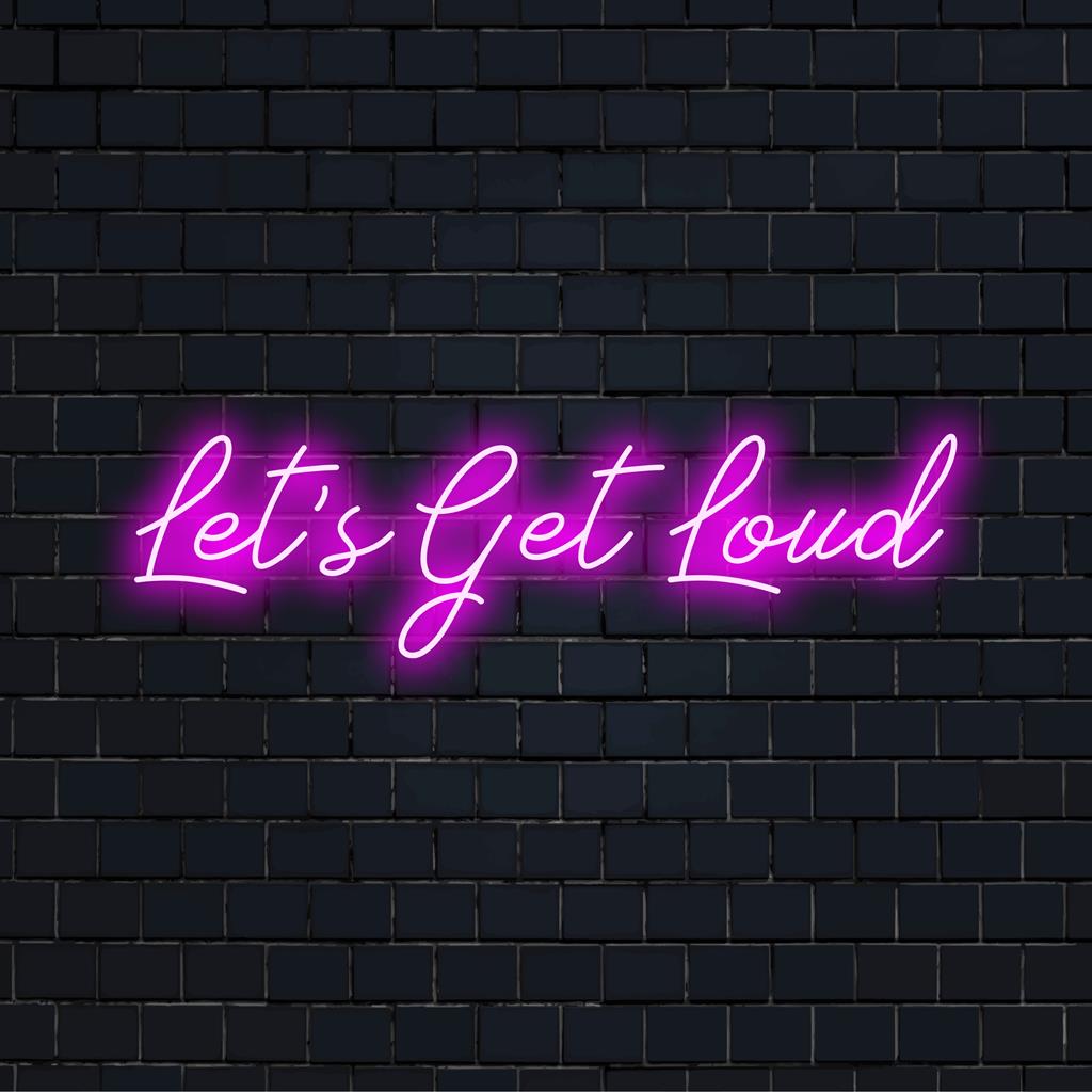 Opvallend Let's Get Loud LED-neonbord, perfect gepersonaliseerd neondecor, waarmee u met uw eigen kunst een levendige energie in uw ruimte brengt.