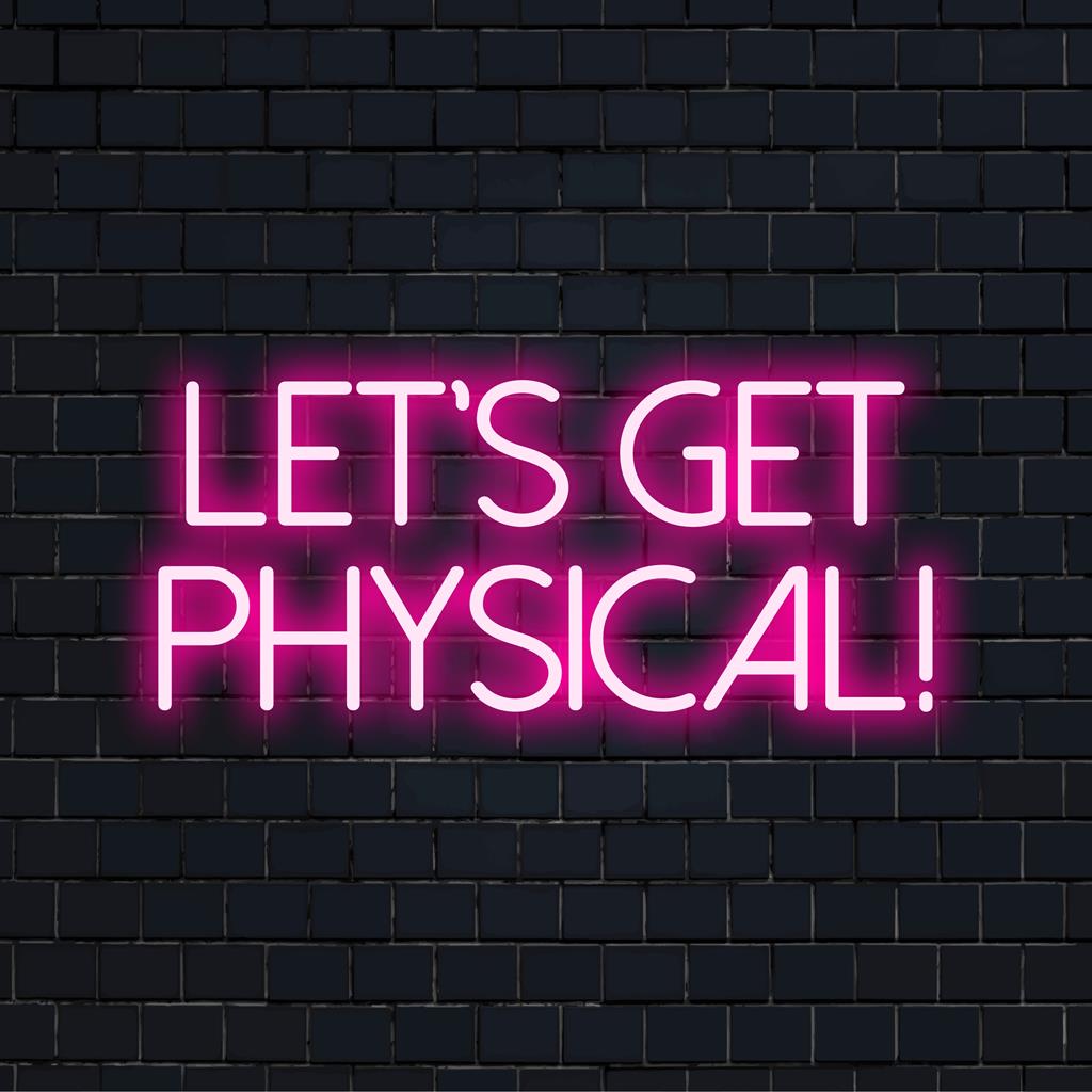 Levendig, op maat gemaakt LED-neonbord met de tekst 'Let's Get Physical!' - perfect voor een artistieke, persoonlijke decoratie van uw huis of sportschool.