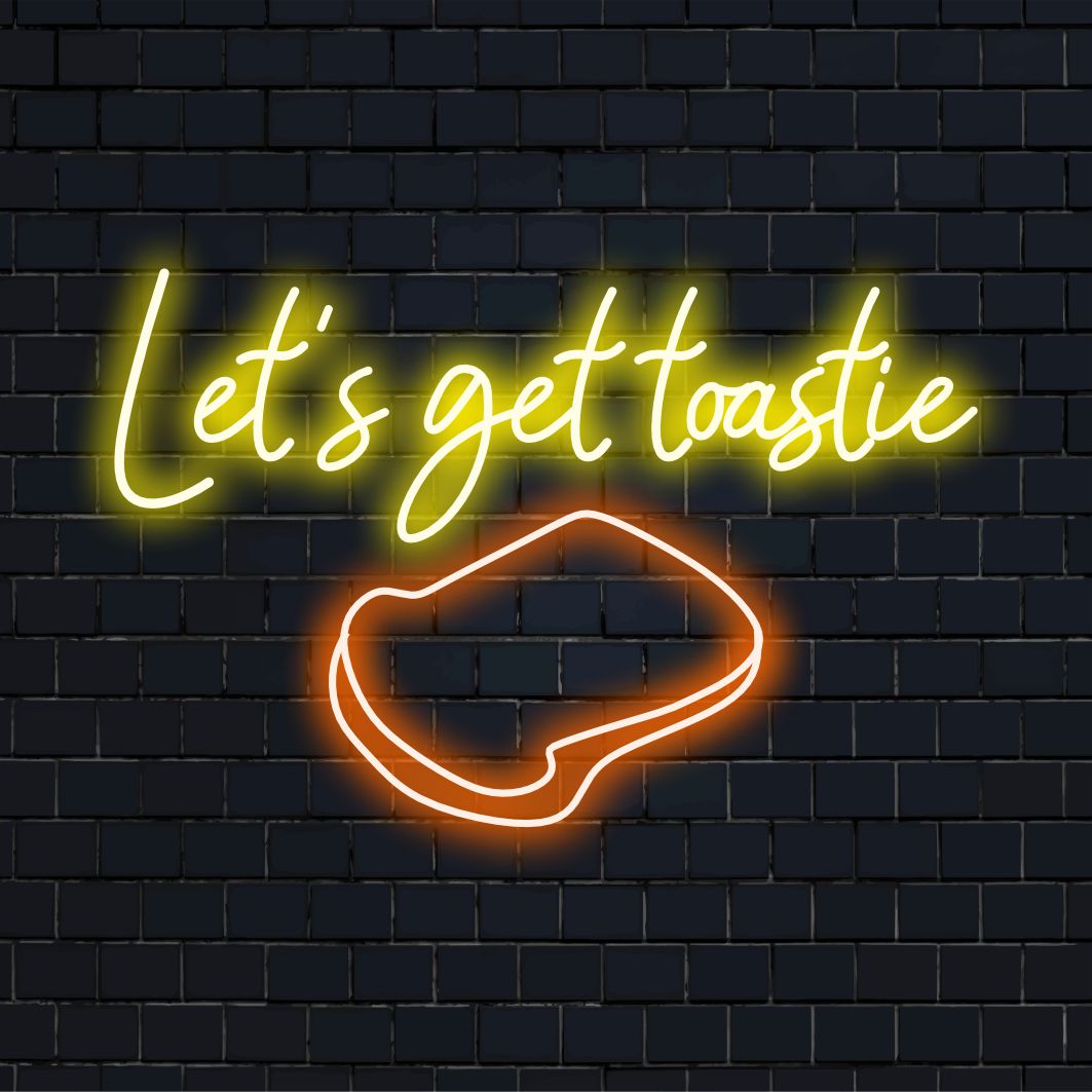 Neonreclame Let's Get Toastie met handgemaakte LED-neonletters voor een warme en uitnodigende inrichting.