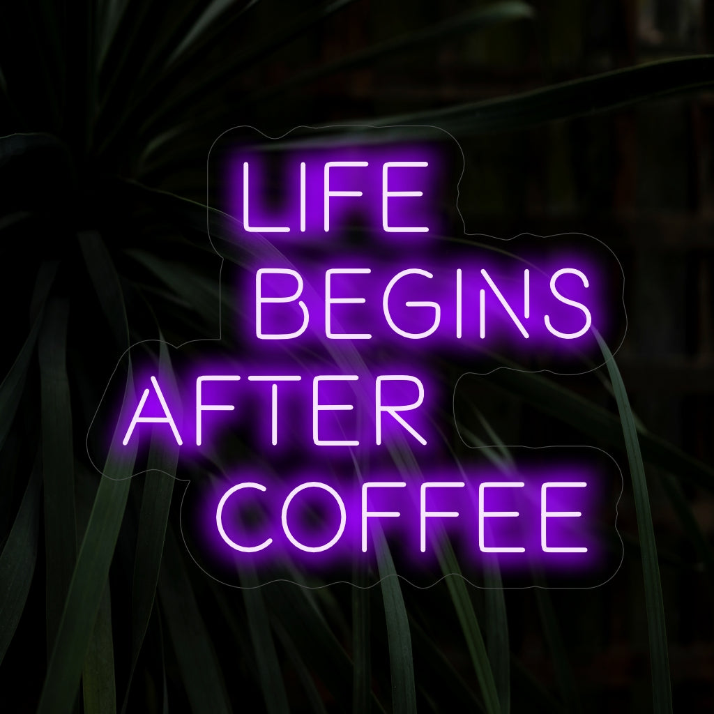 "Life Begins After Coffee Neon Sign" - Begin uw dag met energie en warmte terwijl u geniet van de gloed van dit neon koffiemokbord.
