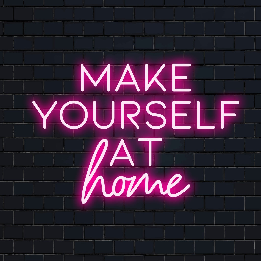 Gepersonaliseerde LED-neonreclame met de tekst 'Maak je thuis', perfect voor thuisdecoratie. Stijlvolle neonverlichting die een gastvrije sfeer creëert.
