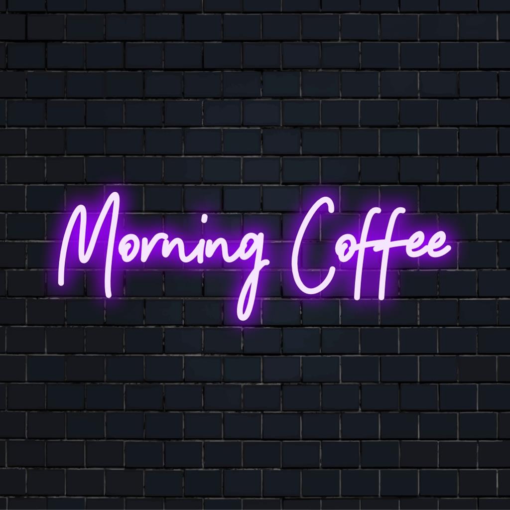 Op maat gemaakt LED-neonbord met de tekst 'Morning Coffee' in helder licht, een perfecte aanvulling op de ruimte van elke koffieliefhebber.