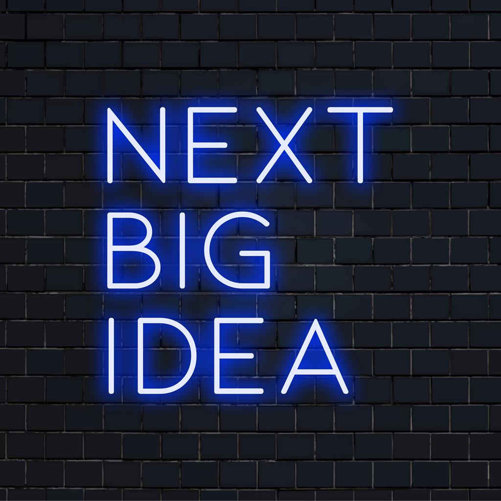 Levendig, op maat gemaakt LED-neonbord, Next Big Idea, perfect om inspirerende neonverlichting aan elke ruimte toe te voegen.