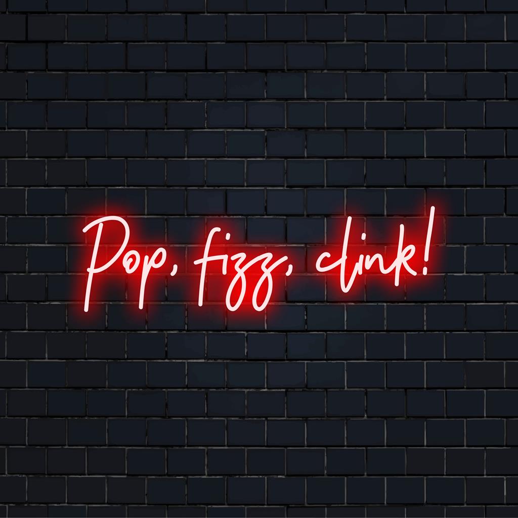 Levendig Pop, Fizz, Clink! LED-neonbord met feestelijke glitters, perfect voor neonverlichting en sfeer.