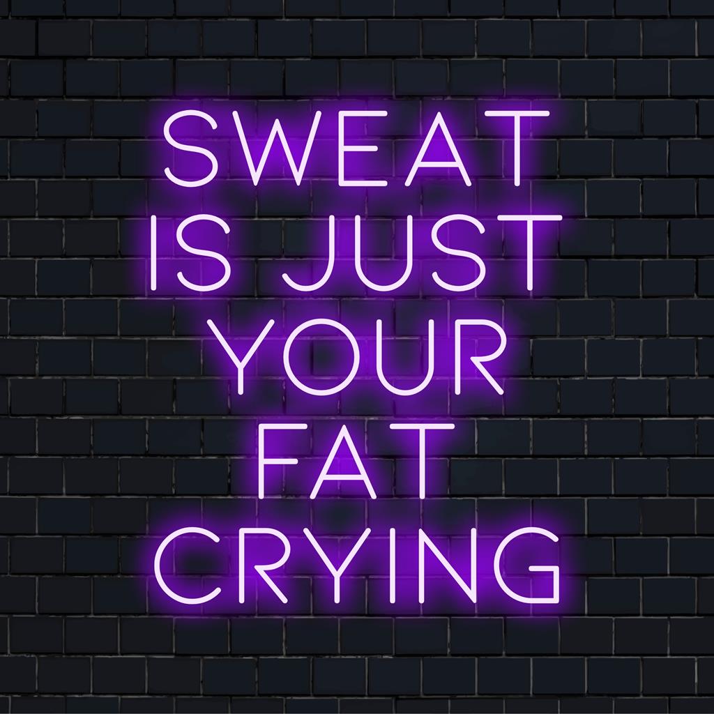 Speciaal LED-neonbord met de speelse tekst Sweat Is Just Fat Crying, perfect voor fitnessinspiratie en decoratie.