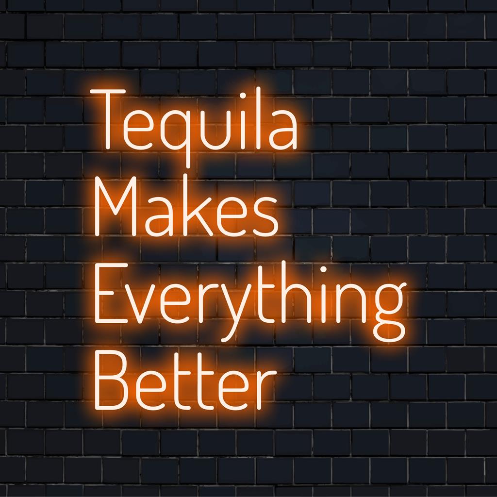 Op maat gemaakt LED-neonbord met de levendige tekst Tequila Makes Everything Better; het perfecte gepersonaliseerde neondecoratiestuk.