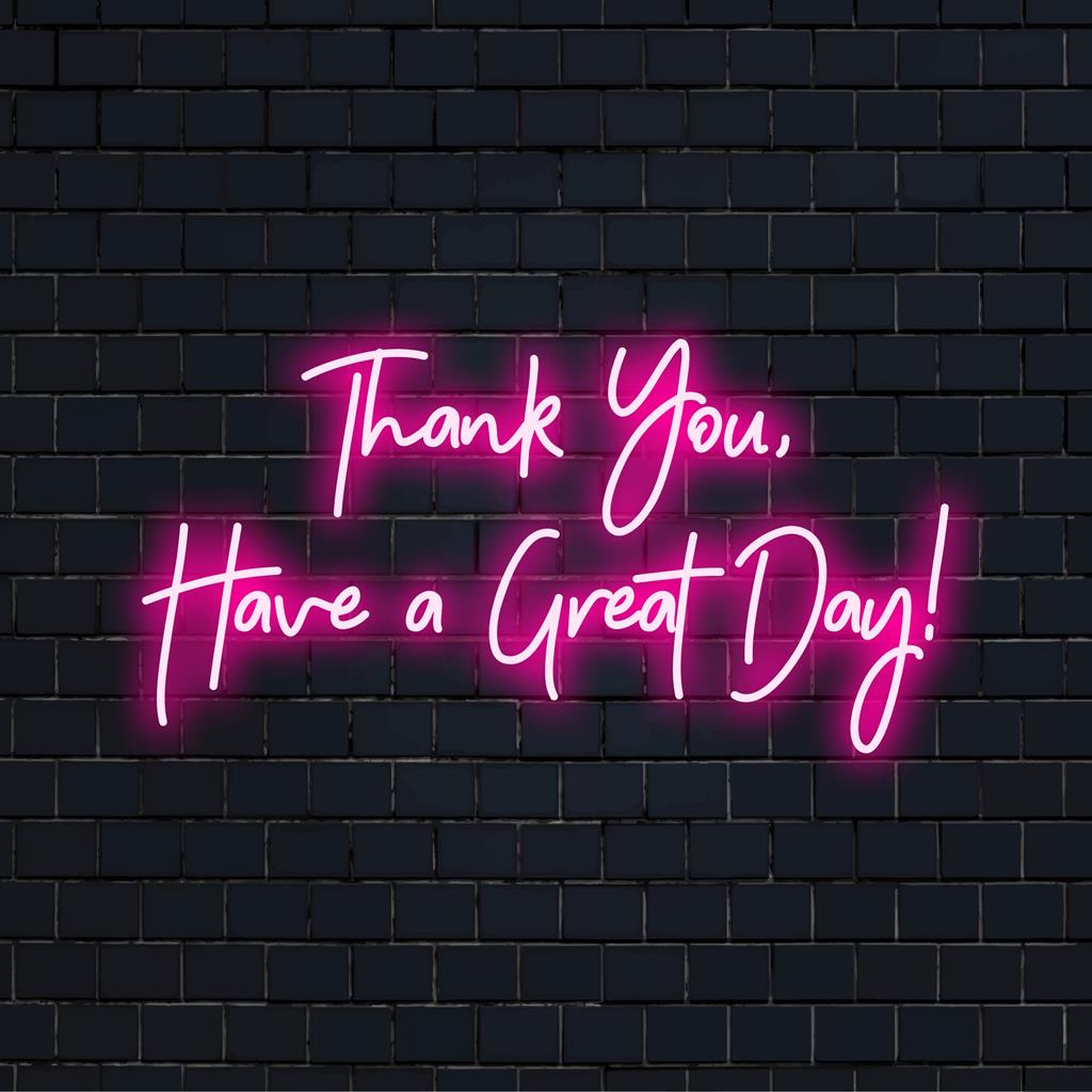Op maat gemaakt LED-neonbord met de tekst Bedankt, een fijne dag! met een levendige neongloed en een persoonlijke stijl.