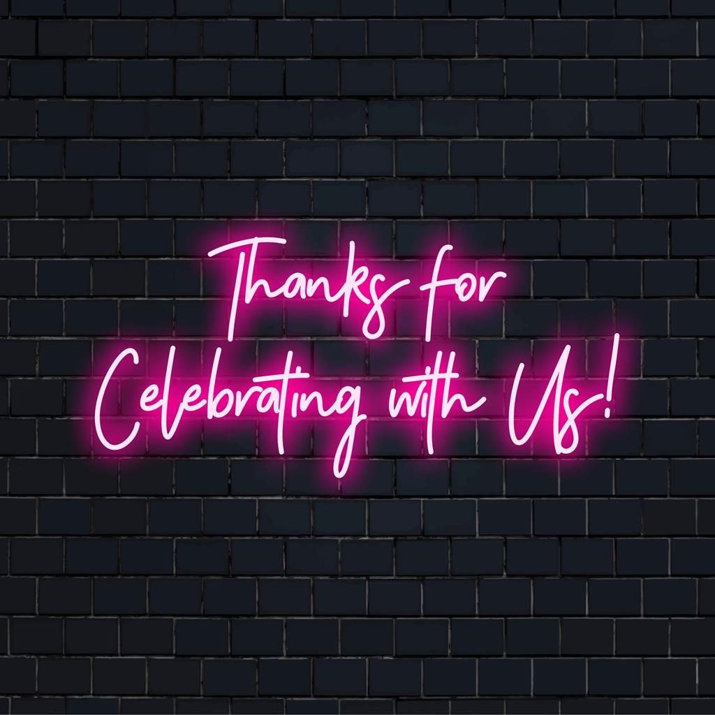 Op maat gemaakt LED-neonbord met de tekst Bedankt dat u met ons feestviert! Perfect als decoratie voor een feest of als bedankbericht voor een evenement.