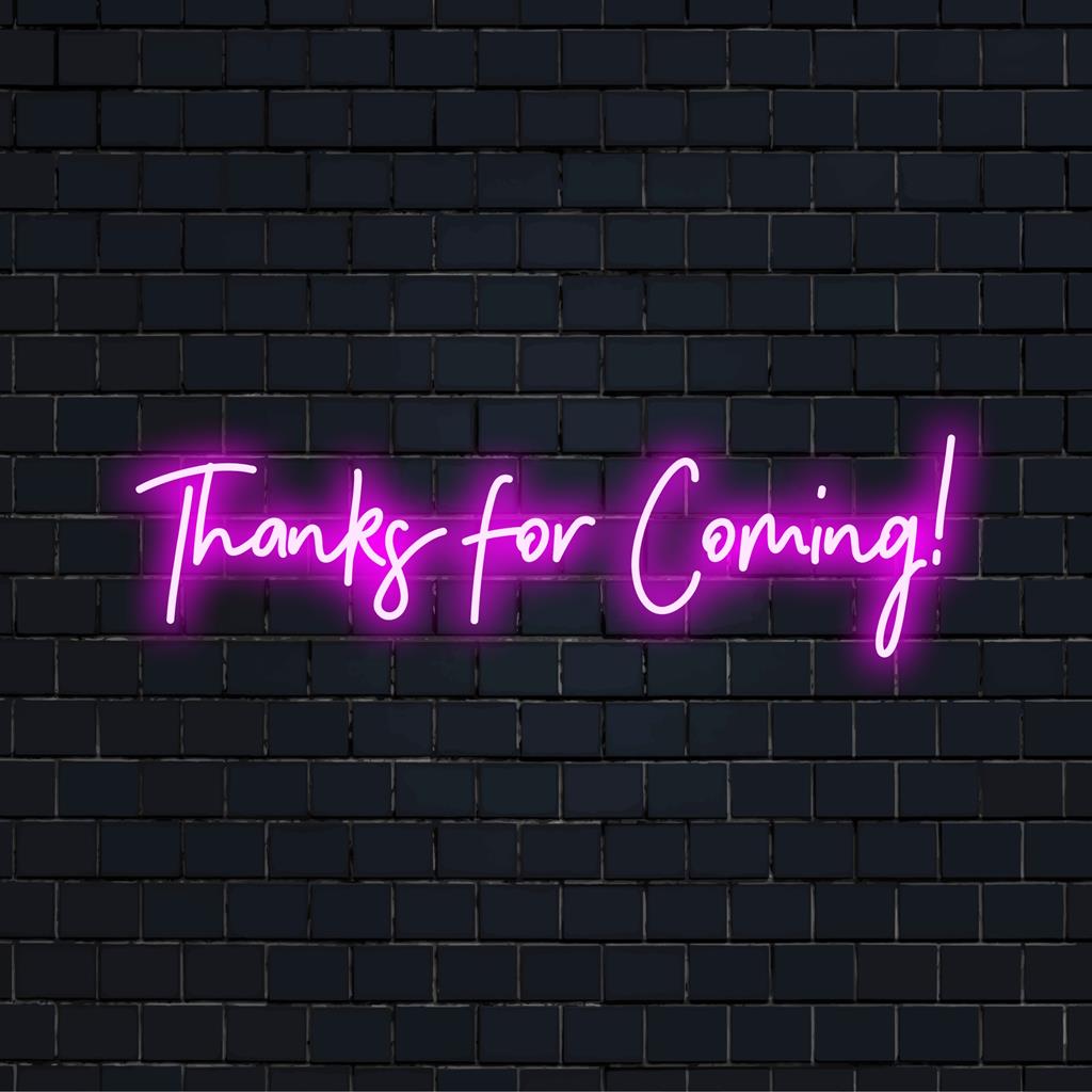 Bedankt voor uw komst! LED-neonreclame; een perfecte, lichtgevende toevoeging aan elke ruimte. Een teken van waardering in een levendig neondecor.