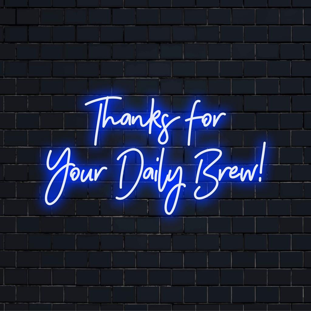Aangepast LED-neonbord met de tekst Bedankt voor uw dagelijkse brouwsel! in een helder, speels lettertype voor wanddecoratie.