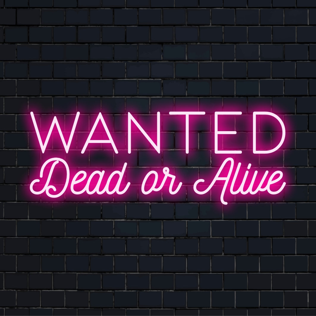 LED-neonreclame met de tekst Wanted Dead or Alive, het perfecte reclamebord om elke ruimte een vintage charme te geven met een opvallende boodschap.