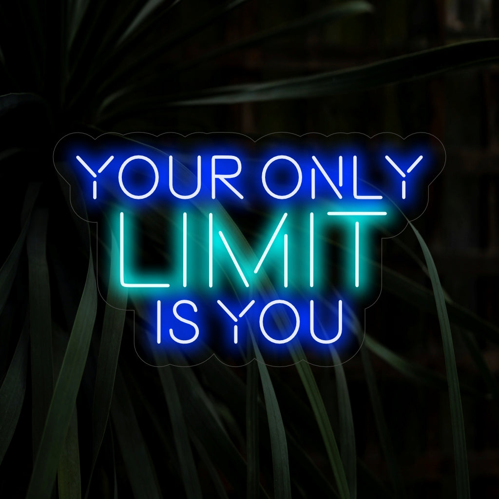"Your Only Limit Is You Neon Sign" - Een neonbord dat motivatie en empowerment uitstraalt met een positieve en inspirerende gloed.