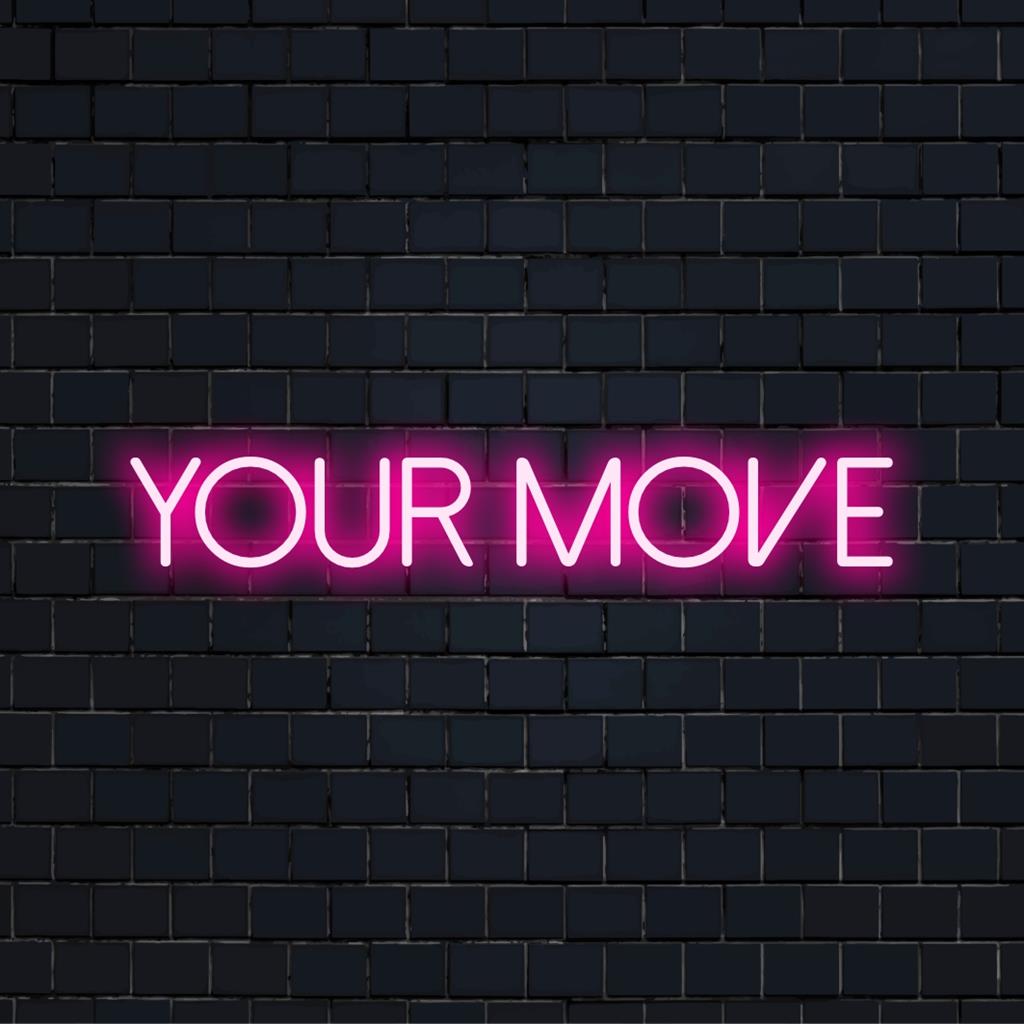Levendig LED-neonbord met de tekst 'Your Move'; perfect als levendige, op maat gemaakte verlichting of gepersonaliseerd kunstwerk voor elke ruimte.