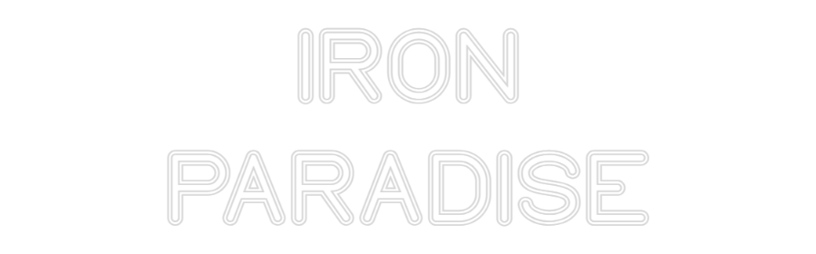 Neon op maat: IRON
PARADISE