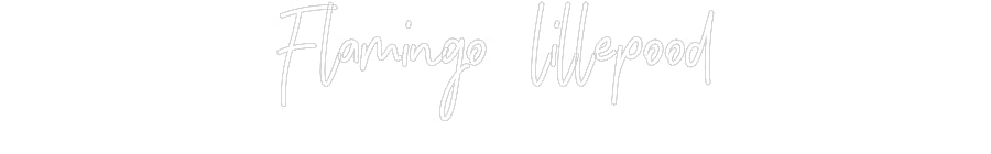 Custom Neon: Flamingo lil...