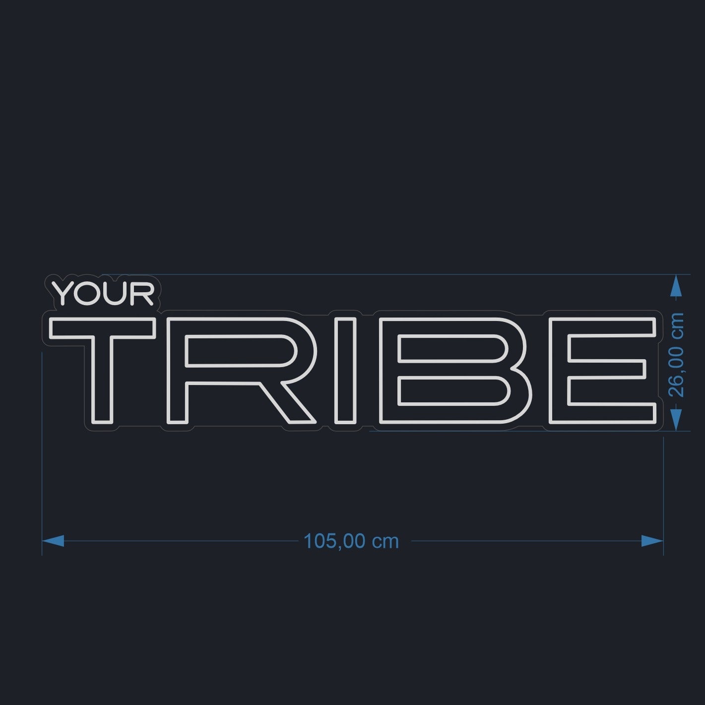 Custom Neon Sign – "YOUR TRIBE"