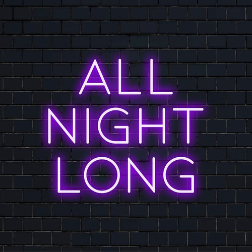 Op maat gemaakt LED-neonbord met een strak All Night Long-ontwerp, dat levendige gloed en persoonlijke charme aan uw ruimte toevoegt.
