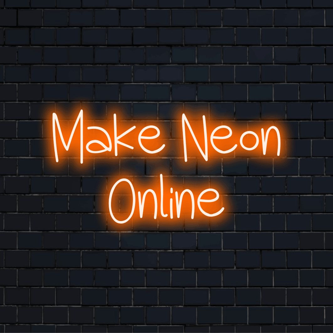 Custom LED neon text sign reading "Make Neon Online"