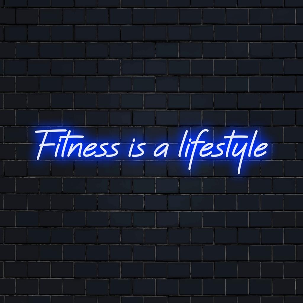 Custom LED neon sign displaying Fitness Is A Lifestyle; vibrant neon light art for wall decor in gyms or home spaces.