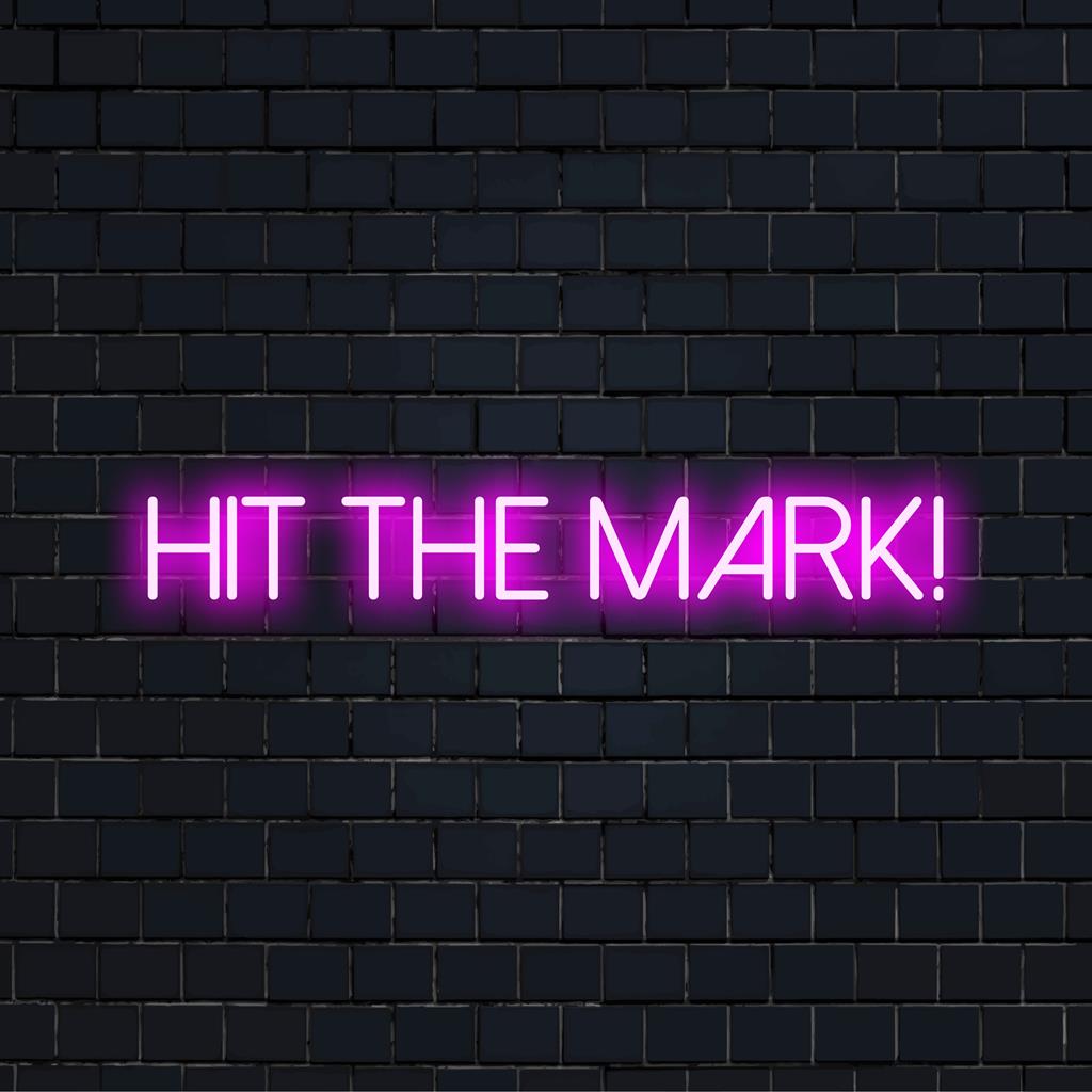 Levendig en opvallend Hit The Mark! LED-neonreclamebord, perfect voor dynamische decoratie en een persoonlijke lichtsfeer.