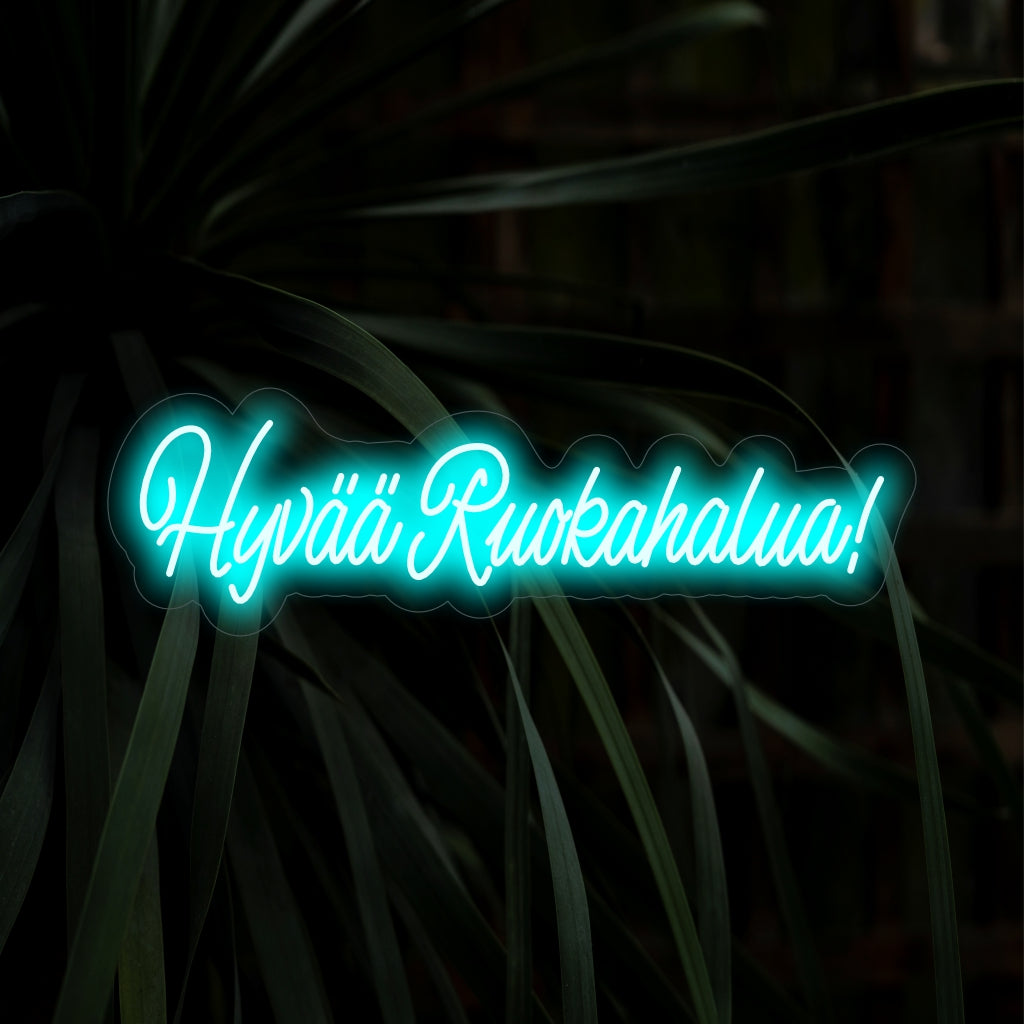 "Hyv���� Ruokahalua! Neon Sign" - Een leuke toevoeging aan de eetzaal, met de Finse uitdrukking "Hyv���� Ruokahalua" voor een warme en uitnodigende sfeer en een gastvrije uitstraling.