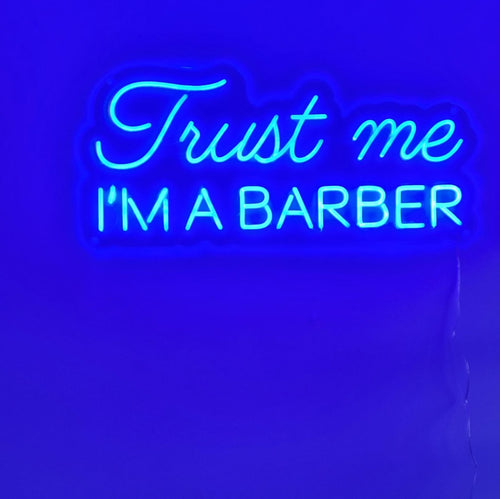 Neonreclame 'Vertrouw me, ik ben een kapper' - The Art Neon