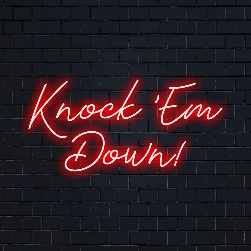 Levendig, op maat gemaakt LED-neonbord met de tekst Knock 'Em Down!, perfect voor unieke woninginrichting of gepersonaliseerde neonverlichting.