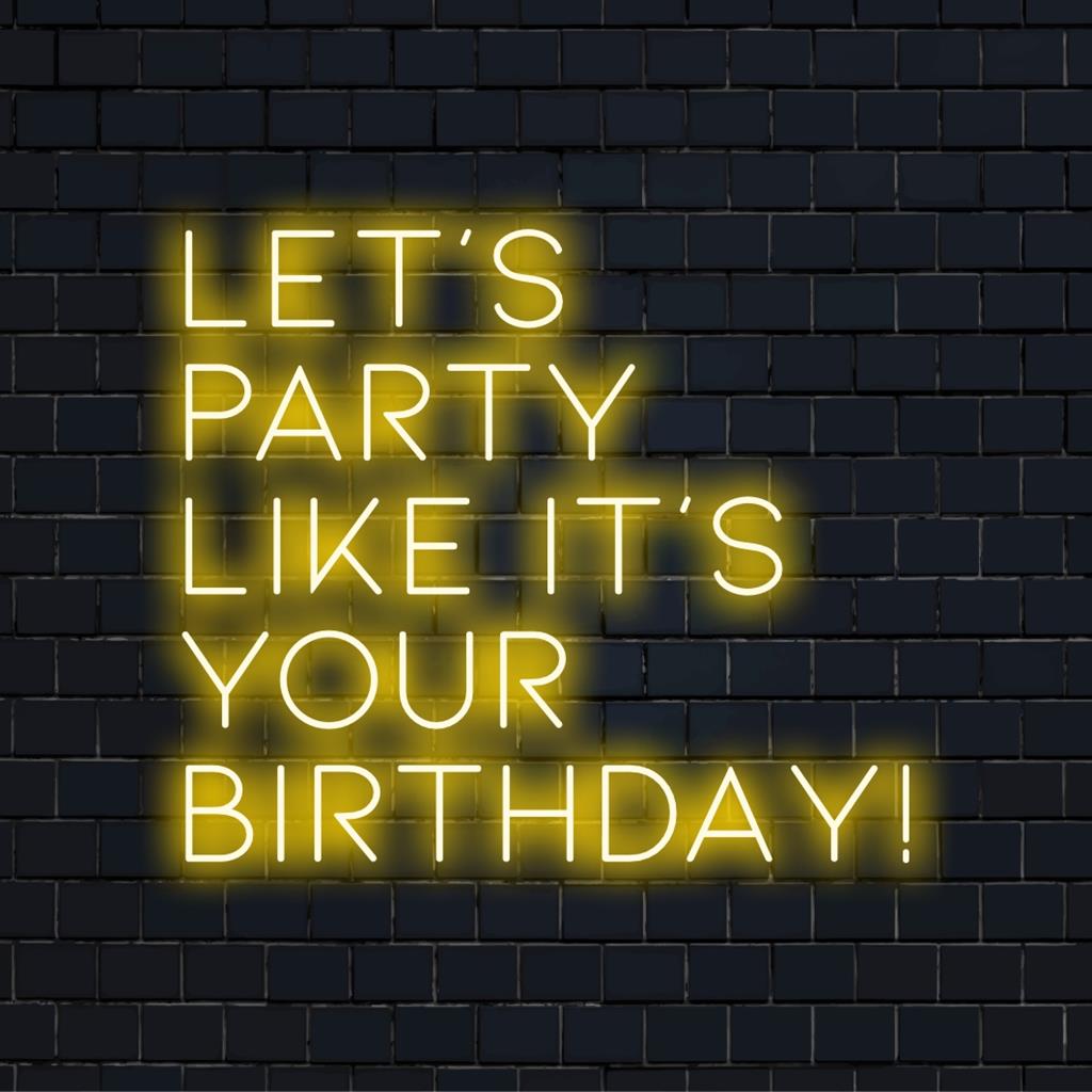 LED-neonverlichting met de tekst Let's Party Like It's Your Birthday! Gepersonaliseerde neondecoratie, opvallende feestkunst aan de muur.