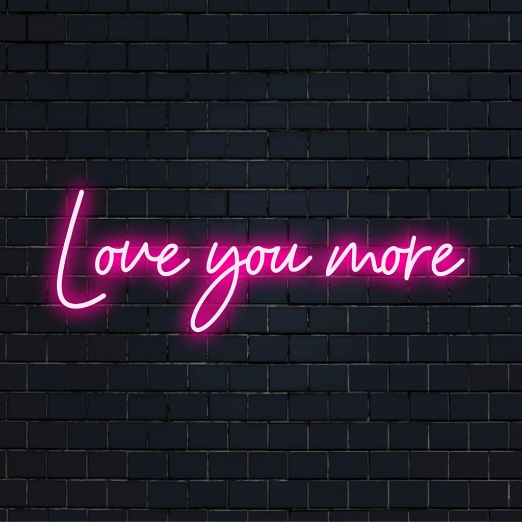 Custom made LED neon sign spelling Love You More in vibrant letters; perfect neon decor for expressing heartfelt sentiments.