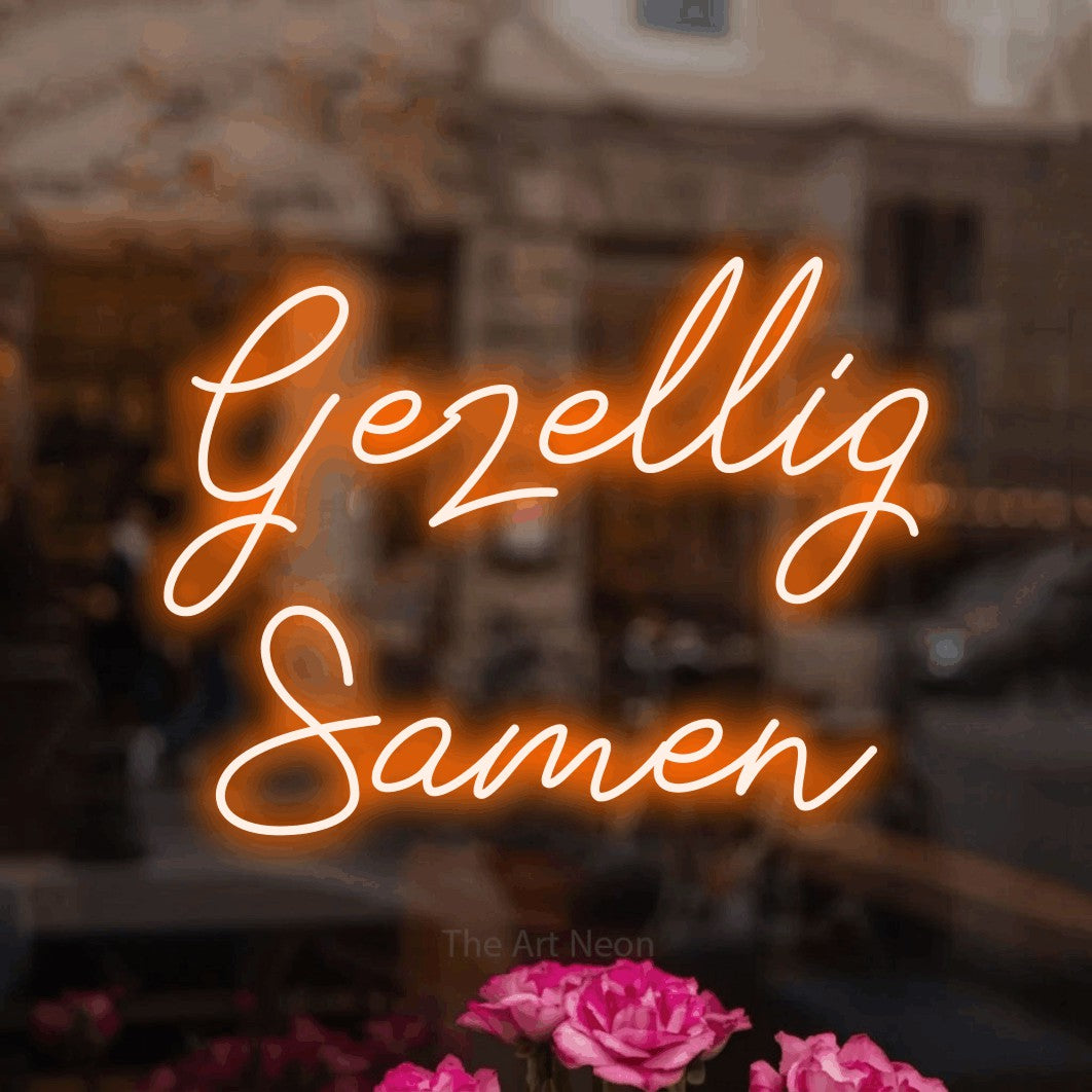 LED neon sign reading “Gezellig Samen”, arranged in 2 lines.