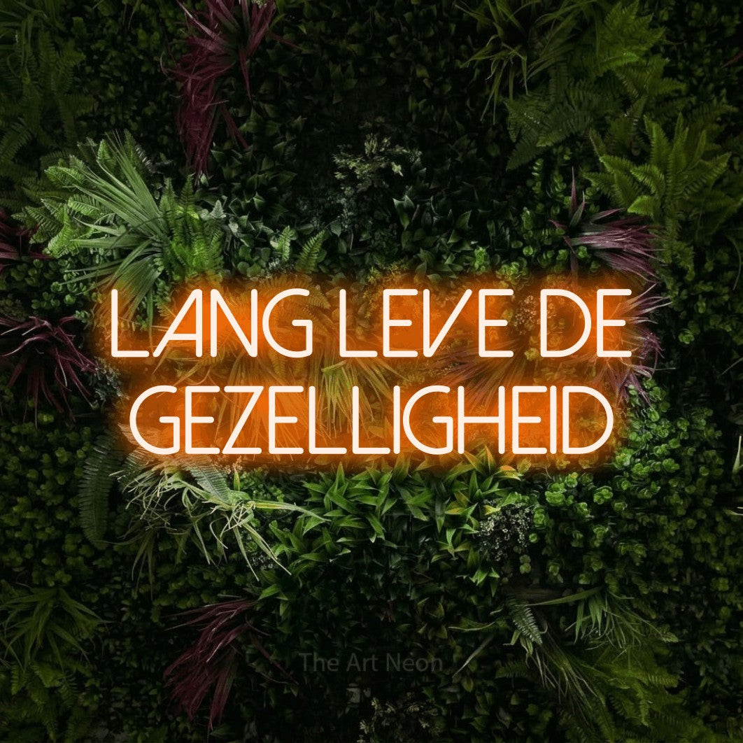 LED neon sign reading “LANG LEVE DE GEZELLIGHEID”, arranged in 2 lines.